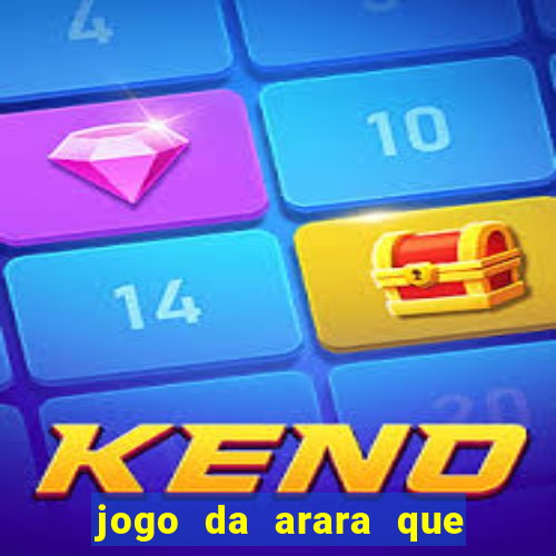 jogo da arara que ganha dinheiro